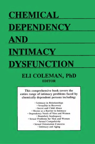 Chemical Dependency And Intimacy Dysfunction Coleman Eli