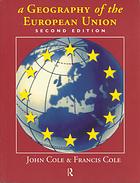 A Geography Of The European Union 2nd Edition Francis Cole John Cole