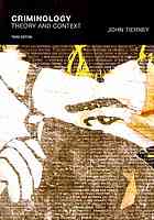 Criminology Theory And Context Third Edition Tierney John