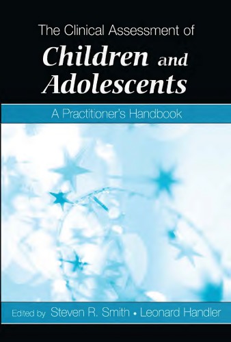 The Clinical Assessment Of Children And Adolescents A Practitioners Handbook Handler