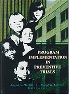 Program Implementation In Preventive Trials Durlak Joseph A Ferrari
