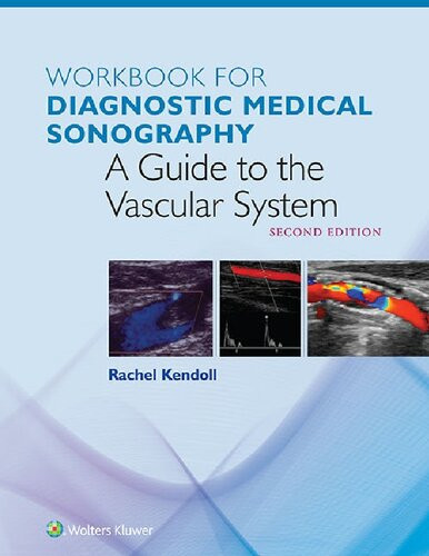 A Guide To The Vascular System 2nd Edition Rachell Kendoll