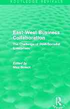 Eastwest Business Collaboration The Challenge Of Governance In Postsocialist Enterprises Boisot