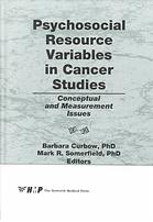 Psychosocial Resource Variables In Cancer Studies Conceptual And Measurement Issues Curbow