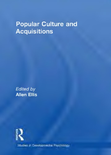Popular Culture And Acquisitions Ellis Allen W