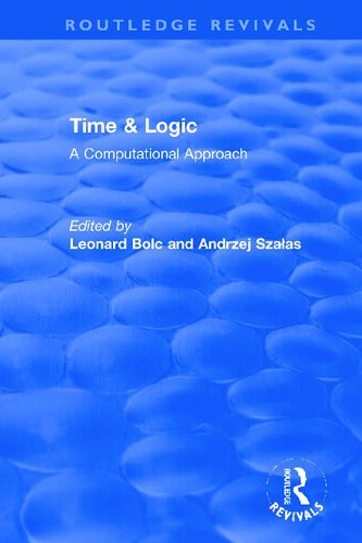 Time And Logic A Computational Approach Andrzej Szaas Leonard Bolc