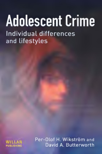 Adolescent Crime Butterworth David A Wikstrom Perolof H