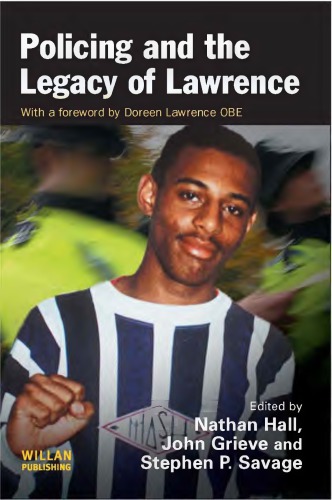 Policing And The Legacy Of Lawrence 1st Ed Grieve John Hall