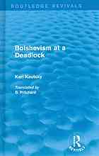 Bolshevism At A Deadlock Kautsky Karl Pritchard Bertha