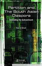 Partition And The South Asian Diaspora Extending The Subcontinent Ghosh