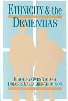 Ethnicity And The Dementias Gallagherthompson Dolores Yeo Gwen