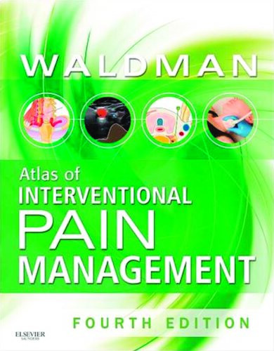 Atlas Of Interventional Pain Management 4th Edition Steven D Waldman
