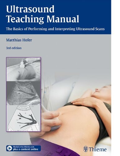 Ultrasound Teaching Manual An Introductory Workbook Matthias Hofer