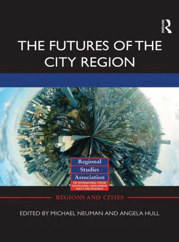 The Futures Of The City Region Neuman Michael Hull Angela