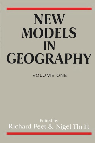 New Models In Geography The Politicaleconomy Perspective Peet