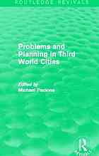 Problems And Planning In Third World Cities Facsimile Ed Pacione
