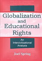 Globalization And Educational Rights An Intercivilizational Analysis Spring