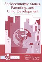 Socioeconomic Status Parenting And Child Development Bornstein