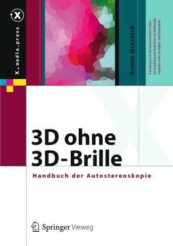 3d Ohne 3dbrille Handbuch Der Autostereoskopie Grasnick Armin