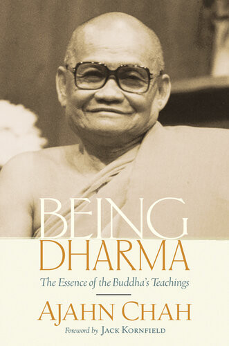 Being Dharma The Essence Of The Buddhas Teachings Ch Paul Breiter