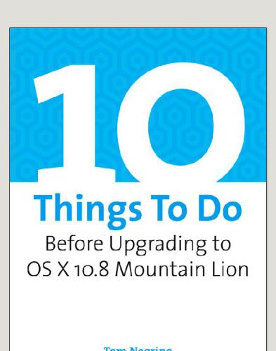 10 Things To Do Before Upgrading To Os X 108 Mountain Lion Tom Negrino