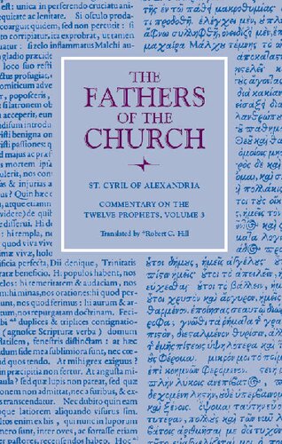 Commentary On The Twelve Prophets Volume 3 Saint Cyril Patriarch Of Alexandria