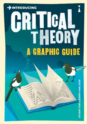 Introducing Critical Theory A Graphic Guide Stuart Sim