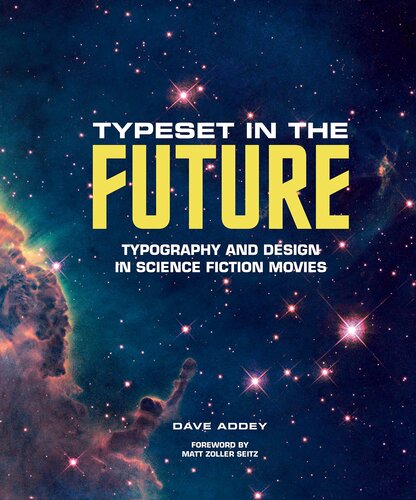 Typeset In The Future Typography And Design In Science Fiction Movies Dave Addey