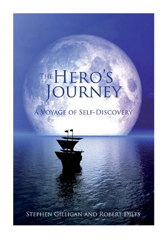 The Heros Journey A Voyage Of Self Discovery Illustrated Stephen Gilligan
