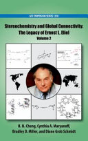 Stereochemistry And Global Connectivity The Legacy Of Ernest L Eliel H N Cheng Cynthia A Maryanoff Diane Grob Schmidt