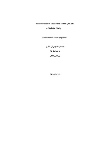 The Miracles Of The Sound In The Quran A Stylistic Study First Noureddine Fekir