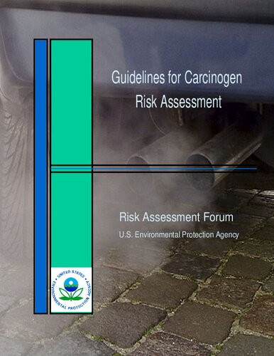 Guidelines For Carcinogen Risk Assessment Risk Assessment Forum