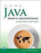 Core Java Volume Ii Advanced Features Rough Cuts 11th Edition Cay Horstmann