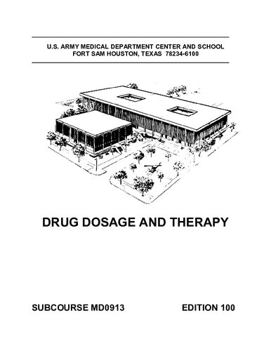 Drug Dosage And Therapy Md0913 100th Edition Us Army Medical Department