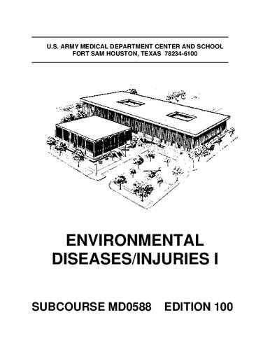 Us Subcourse Md0588 Ed 100 Environmental Diseases Injuries I 100th Edition Us Army Medical Department