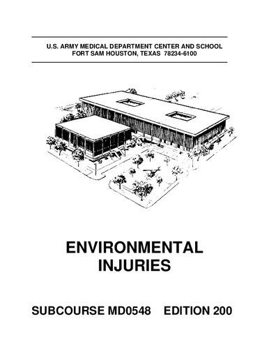 Us Subcourse Md0548 Ed 200 Environmental Injuries 200th Edition Us Army Medical Department
