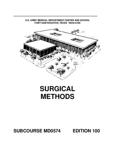 Surgical Methods 2005 Md0574 100th Edition Us Army Medical Department