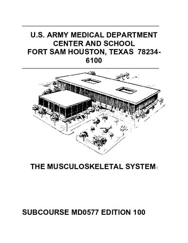 The Musculoskeletal System Md0577 100th Edition Us Army Medical Department