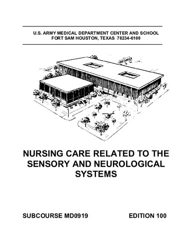 Nursing Care Related To The Sensory And Neurological Systems Md0919 100th Edition