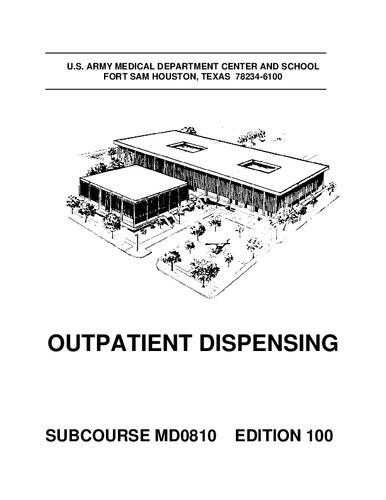 Outpatient Dispensing Md0810 100th Edition Us Army Medical Department