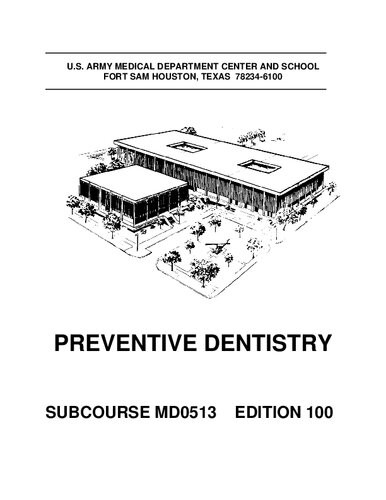 Preventive Dentistry Md0513 100th Edition Us Army Medical Department