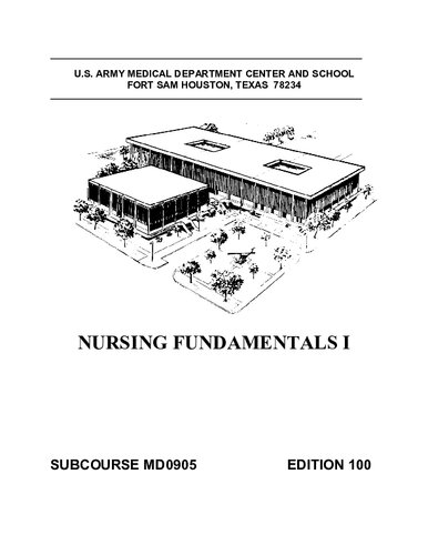 Us Subcourse Md0905 Ed 100 Nursing Fundamentals I 100th Edition Us Army Medical Corps