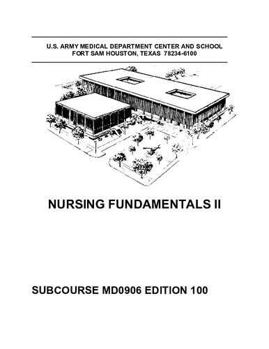 Us Subcourse Md0906 Ed 100 Nursing Fundamentals Ii 100th Edition Us Army Medical Department