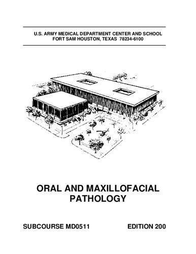 Oral And Maxillofacial Pathology Md0511 200th Edition Us Army Medical Department
