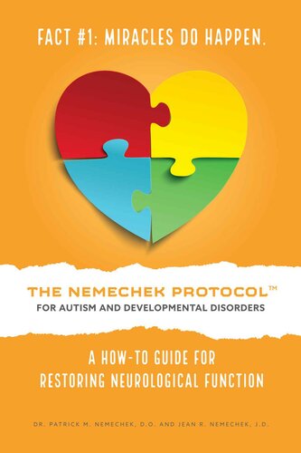 The Nemechek Protocol For Autism And Developmental Disorders A Howto Guide To Restoring Neurological Function Patrick M Nemechek