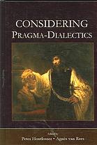 Considering Pragmadialectics A Festschrift For Frans H Van Eemeren On The Occasion Of His 60th Birthday Eemeren
