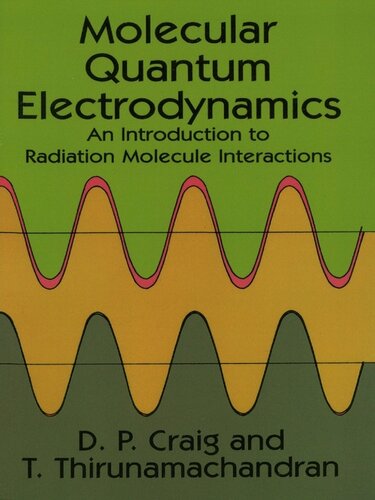 Molecular Quantum Electrodynamics D P Craig