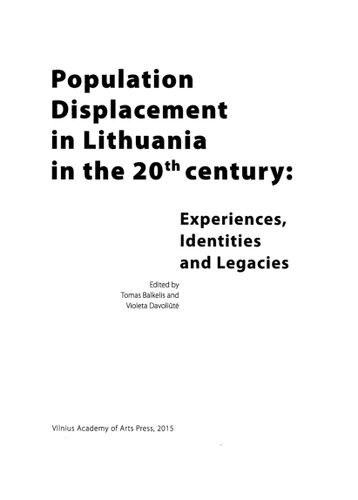 Population Displacement In Lithuania In The Twentieth Century Experiences Identities And Legacies Tomas Balkelis Violeta Davoli T