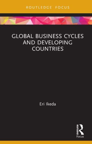 Global Business Cycles And Developing Countries Ikeda Eri