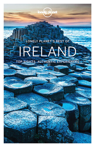 Lonely Planet Best Of Ireland Lonely Planet Fionn Davenport Damian Harper Catherine Le Nevez Ryan Ver Berkmoes Neil Wilson